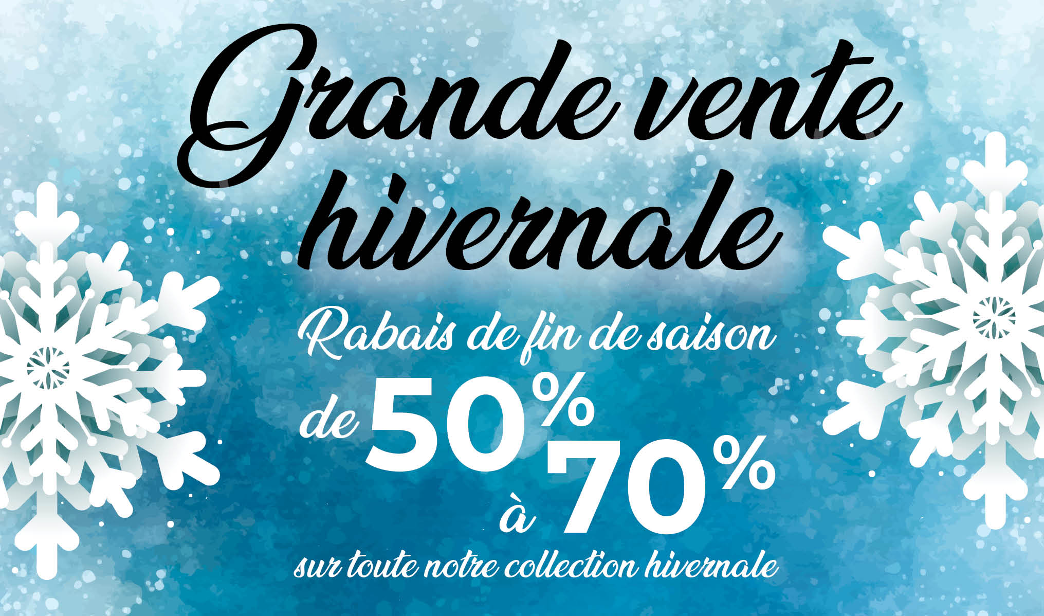 Grande vente hivernale